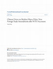 Research paper thumbnail of Chinese Views on Modern Marco Polos: New Foreign Trade Amendments after WTO Accession