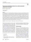 Research paper thumbnail of Determinants of mindful parenting: a cross-cultural examination of parent and child reports