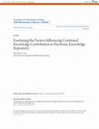 Research paper thumbnail of Examining the Factors Influencing Continued Knowledge Contribution in Electronic Knowledge Repository