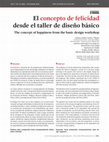 Research paper thumbnail of El concepto de felicidad desde el taller de diseño básico