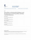 Research paper thumbnail of Smart Fabrics and Networked Clothing: Recent developments in CNT-based fibers and their continual refinement