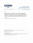 Research paper thumbnail of Mathematics Teachers’ Use of the Culturally Relevant Cognitively Demanding Mathematics Task Framework and Rubric in the Classroom