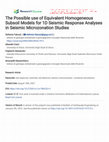 Research paper thumbnail of The Possible use of Equivalent Homogeneous Subsoil Models for 1D Seismic Response Analyses in Seismic Microzonation Studies