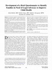 Research paper thumbnail of Development of a Brief Questionnaire to Identify Families in Need of Legal Advocacy to Improve Child Health