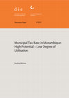 Research paper thumbnail of Municipal tax base in Mozambique: high potential – low degree of utilisation