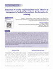 Research paper thumbnail of Evaluation of isoamyl 2-cyanoacrylate tissue adhesive in management of pediatric lacerations: An alternative to suturing