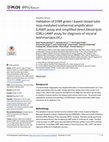 Research paper thumbnail of Validation of SYBR green I based closed tube loop mediated isothermal amplification (LAMP) assay and simplified direct-blood-lysis (DBL)-LAMP assay for diagnosis of visceral leishmaniasis (VL)