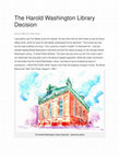 Research paper thumbnail of The Harold Washington Library Decision