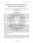 Research paper thumbnail of Dividend Policy and Ownership Pattern- A Study of Corporate Indian Firms