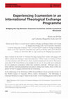 Research paper thumbnail of Experiencing Ecumenism in an International Theological Exchange Programme