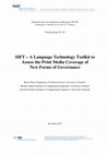 Research paper thumbnail of SIFT – A language technology toolkit to assess the print media coverage of new forms of governance