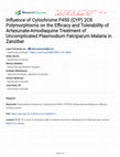 Research paper thumbnail of Influence of Cytochrome P450 (CYP) 2C8 Polymorphisms on the Efficacy and Tolerability of Artesunate-Amodiaquine Treatment of Uncomplicated Plasmodium Falciparum Malaria in Zanzibar