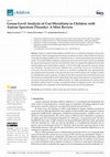 Research paper thumbnail of Genus-Level Analysis of Gut Microbiota in Children with Autism Spectrum Disorder: A Mini Review