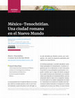 Research paper thumbnail of Mexico Tenochtitlan Una ciudad romana en el Nuevo Mundo