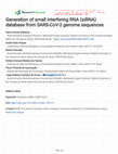 Research paper thumbnail of Generation of small interfering RNA (siRNA) database from SARS-CoV-2 genome sequences