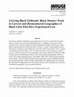 Research paper thumbnail of Grieving Black Girlhoods