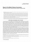 Research paper thumbnail of Report of the Media Violence Commission