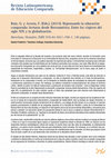 Research paper thumbnail of Repensando la educación comparada: lecturas desde Iberoamérica  Entre los viajeros del siglo XIX y la globalización