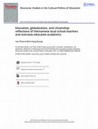 Research paper thumbnail of Education, globalization, and citizenship: reflections of Vietnamese local school teachers and overseas-educated academics