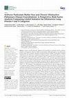 Research paper thumbnail of Airborne Particulate Matter Size and Chronic Obstructive Pulmonary Disease Exacerbations: A Prospective, Risk-Factor Analysis Comparing Global Initiative for Obstructive Lung Disease 3 and 4 Categories