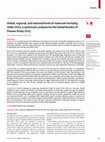 Research paper thumbnail of Global, regional, and national levels of maternal mortality, 1990-2015: a systematic analysis for the Global Burden of Disease Study 2015