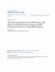 Research paper thumbnail of The relationships between health literacy, self-efficacy and readiness for change to health promotion behaviors in urban Black women