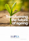 Research paper thumbnail of Transforming the future of ageing: Evidence review report