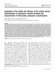 Research paper thumbnail of Evaluation of the safety and efficacy of the central venous administration of potassium chloride including the measurement of intracardiac potassium concentrations