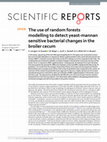 Research paper thumbnail of The use of random forests modelling to detect yeast-mannan sensitive bacterial changes in the broiler cecum