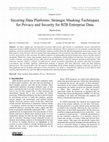 Research paper thumbnail of Securing Data Platforms: Strategic Masking Techniques for Privacy and Security for B2B Enterprise Data