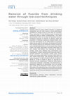 Research paper thumbnail of Removal of Fluoride from Drinking Water Through Low-Cost Techniques