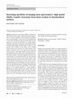 Research paper thumbnail of Increasing specificity in imaging mass spectrometry: high spatial fidelity transfer of proteins from tissue sections to functionalized surfaces