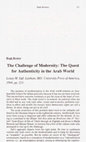 Research paper thumbnail of The Challenge of Modernity: The Quest for Authenticity in the Arab World