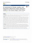 Research paper thumbnail of An assessment of climate, weather, and fuel factors influencing a large, destructive wildfire in the Knysna region, South Africa