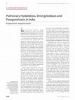 Research paper thumbnail of Pulmonary hydatidosis, strongyloidiasis and paragonimiasis in India