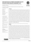 Research paper thumbnail of Explosive Muscle Power Assessment in Elite Athletes Using Wingate Anaerobic Test