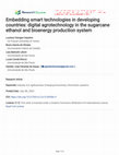 Research paper thumbnail of Embedding smart technologies in developing countries: digital agrotechnology in the sugarcane ethanol and bioenergy production system