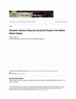 Research paper thumbnail of Domestic Violence, Character, and Social Change in the Welfare Reform Debate