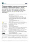 Research paper thumbnail of Clinical and Demographic Features of Paracoccidioidomycosis in Argentina: A Multicenter Study Analysis of 466 Cases