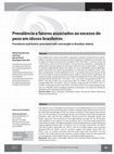 Research paper thumbnail of Prevalência e fatores associados ao excesso de peso em idosos brasileiros Prevalence and factors associated with overweight in Brazilian elderly