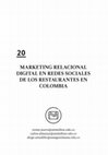 Research paper thumbnail of Marketing relacional digital en redes sociales de los restaurantes en Colombia