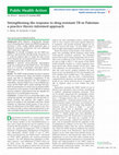 Research paper thumbnail of Strengthening the response to drug-resistant TB in Pakistan: a practice theory-informed approach