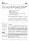 Research paper thumbnail of Interaction with a Virtual Coach for Active and Healthy Ageing