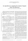 Research paper thumbnail of An Algorithm for Computing the Analytic Singular Value Decomposition