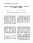 Research paper thumbnail of Effects of Timing and Duration of Cognitive Activation in [<sup>15</sup>O]Water PET Studies