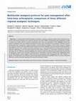 Research paper thumbnail of Multimodal analgesia protocol for pain management after total knee arthroplasty: comparison of three different regional analgesic techniques