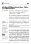 Research paper thumbnail of Caring for Frail Older People Living Alone in Italy: Future Housing Solutions and Responsibilities of Family and Public Services, a Qualitative Study