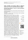 Research paper thumbnail of Police brutality and human rights in Nigeria's democracy: Focus on restoration of man's dignity