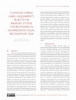 Research paper thumbnail of Changing Verbal Label Assignments Selects the Memory System for Responses in an Immediate Visual Recognition Task