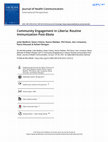 Research paper thumbnail of Community Engagement in Liberia: Routine Immunization Post-Ebola